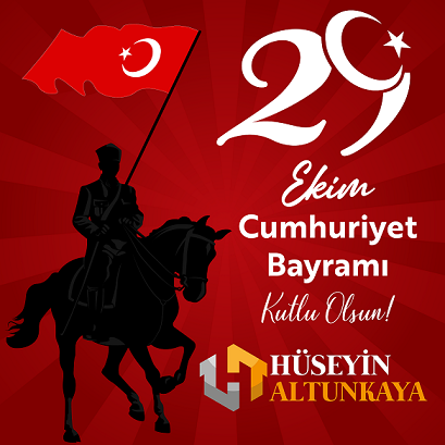 29 Ekim Cumhuriyet Bayramı Kutlu olsun.